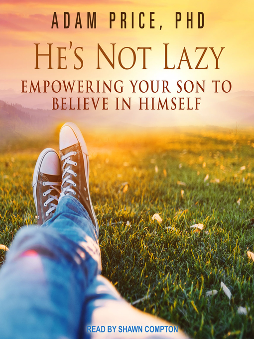 Title details for He's Not Lazy by Adam Price, PhD - Wait list